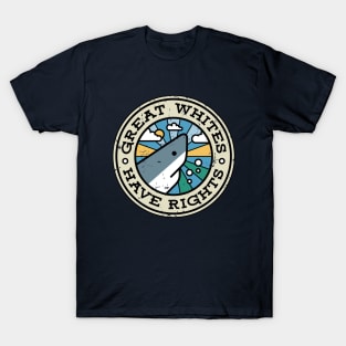 Great Whites Have Rights - Shark Conservation T-Shirt